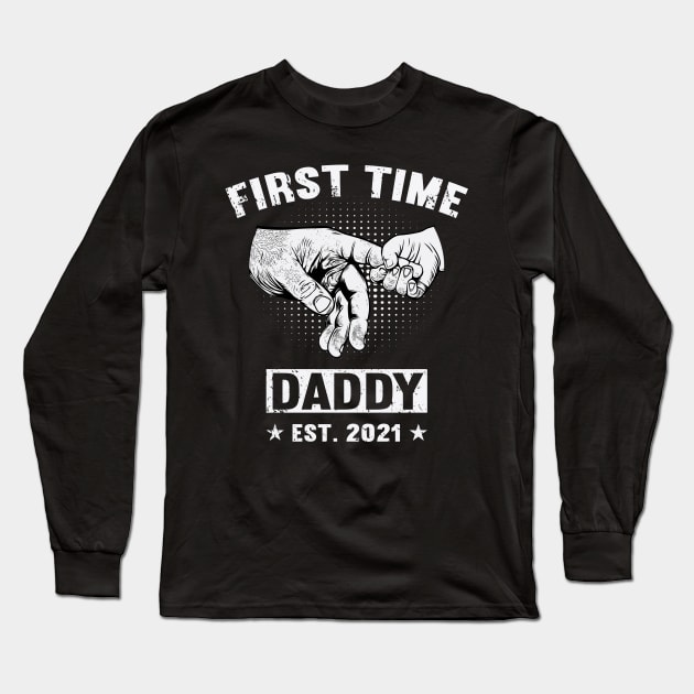 Father's Day 2021 First Time Daddy 2021 Happy Father's Day 2021 Long Sleeve T-Shirt by Charaf Eddine